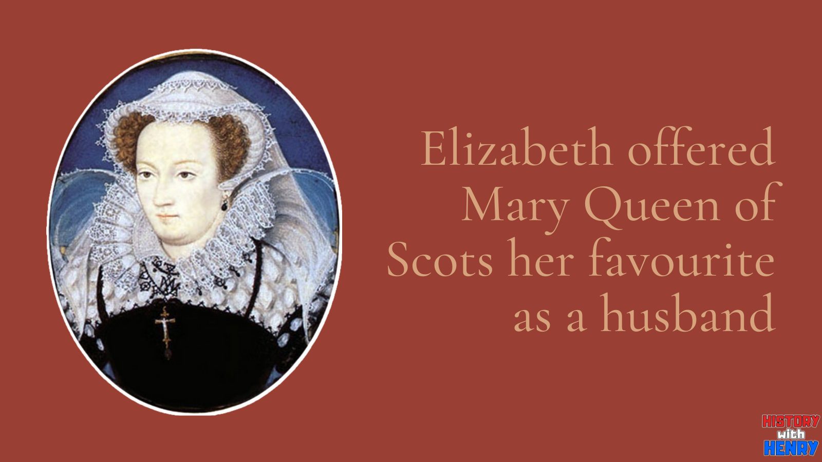 17 Facts About Mary, Queen Of Scots - History With Henry