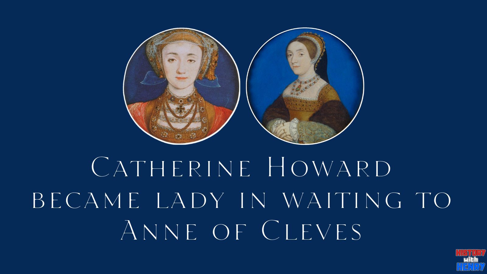 7 Catherine Howard