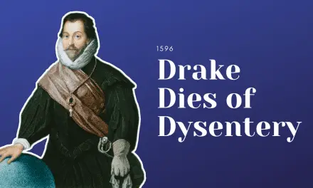 Francis Drake dies of the bloody flux
