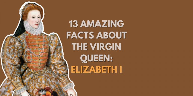 13 Facts About Elizabeth I