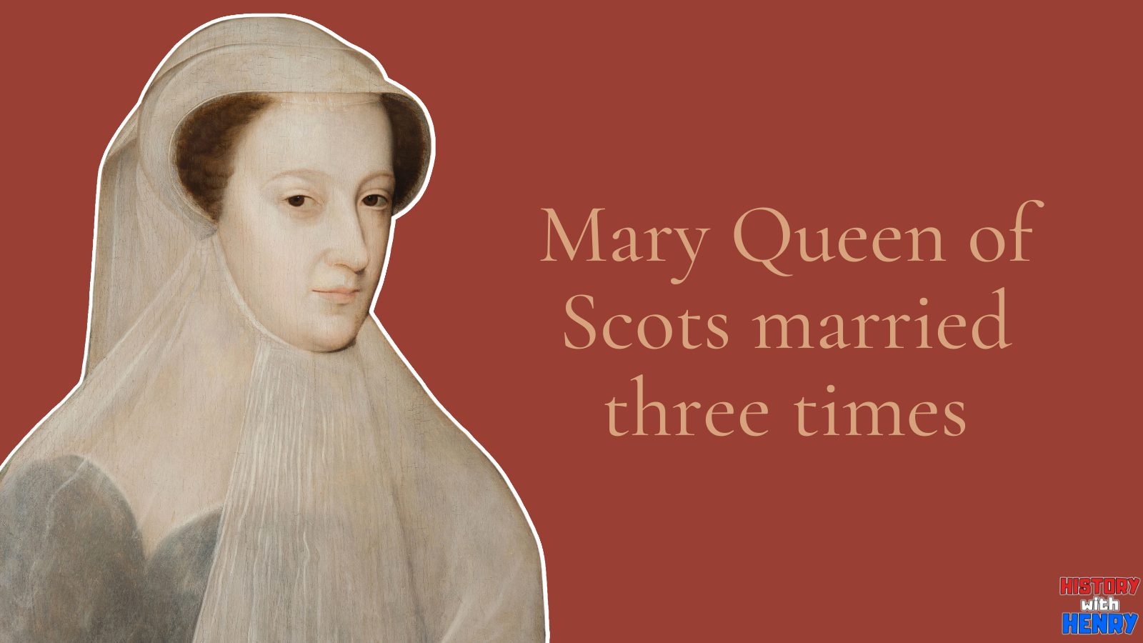 17 Facts about Mary, Queen of Scots History with Henry