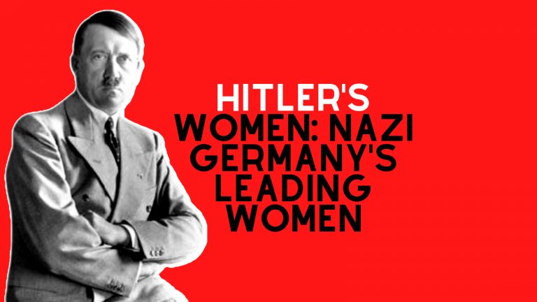 Hitler’s Women: Nazi Germany’s leading women