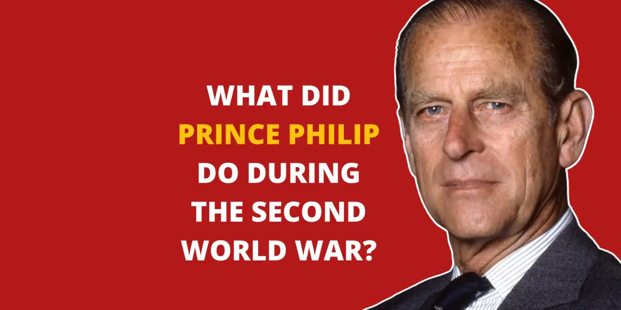 What did Prince Philip do during the second world war?