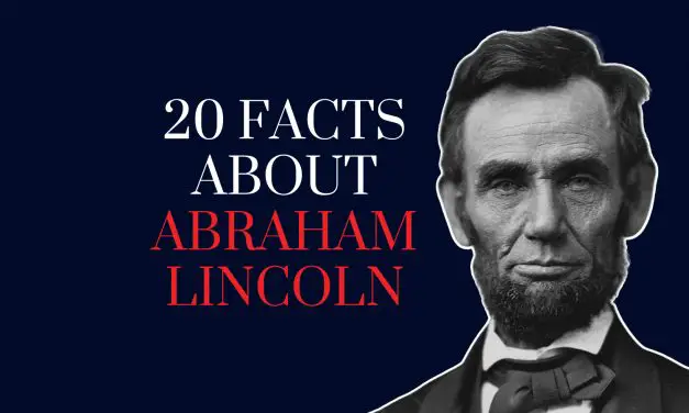 20 Facts about Abraham Lincoln