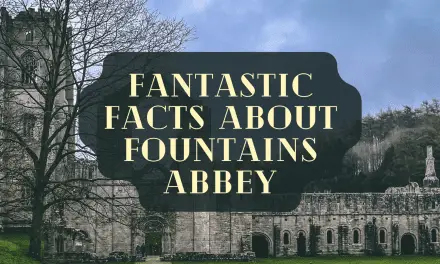 Fantastic Facts About Fountains Abbey