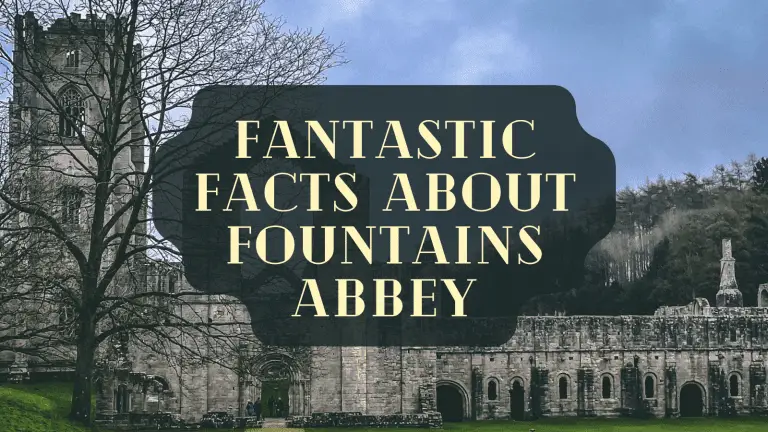 Fantastic Facts About Fountains Abbey