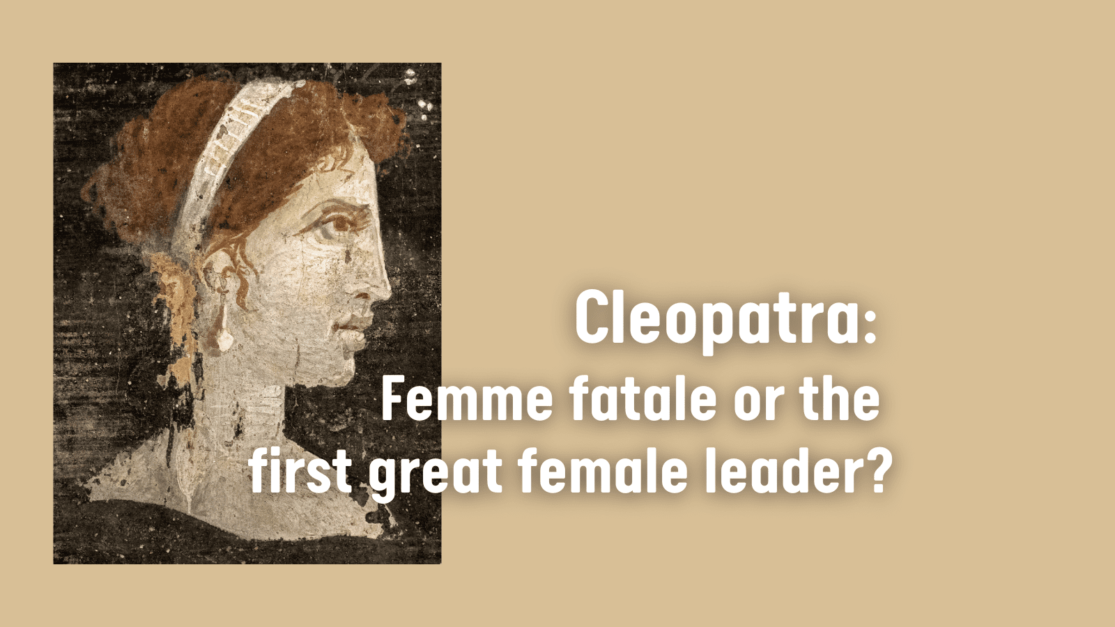 10 Facts About Cleopatra