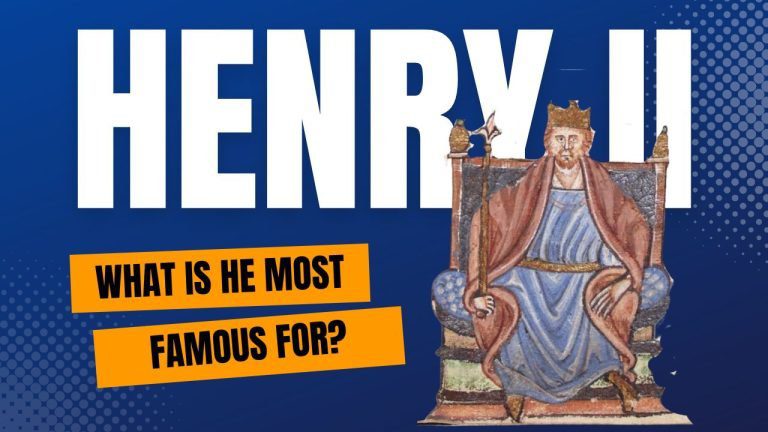 What is Henry II most famous for?